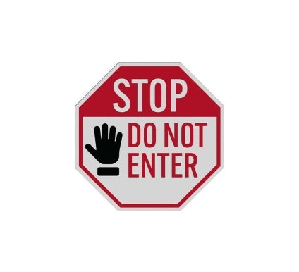 Stop Do Not Enter Aluminum Sign (Reflective)