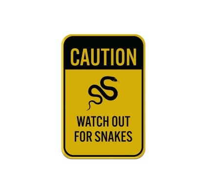 Caution Watch Out For Snakes Aluminum Sign (Reflective)