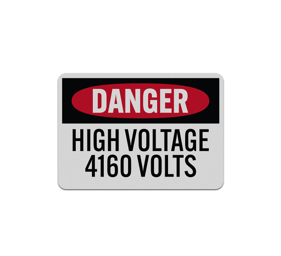OSHA High Voltage 4160 Volts Aluminum Sign (Reflective)