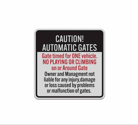 Gate Warning Aluminum Sign (Reflective)
