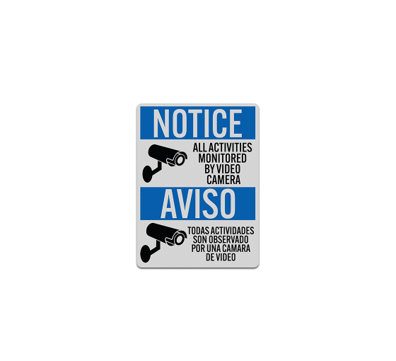 Bilingual Notice Video Surveillance Aluminum Sign (Reflective)