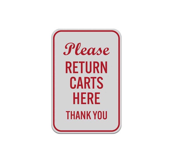 Please Return Carts Aluminum Sign (Reflective)