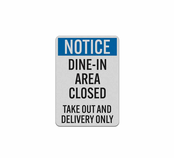 Dine In Area Closed Aluminum Sign (Reflective)