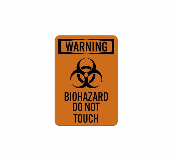 OSHA Biohazard Do Not Touch Aluminum Sign (Reflective)