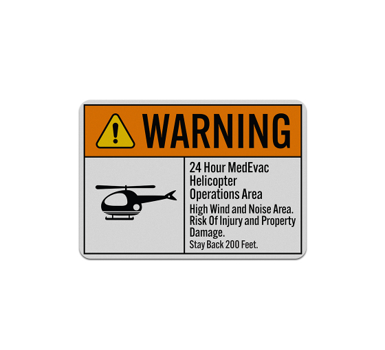 ANSI 24 Hour MedEvac Helicopter Operations Area Aluminum Sign (Reflective)