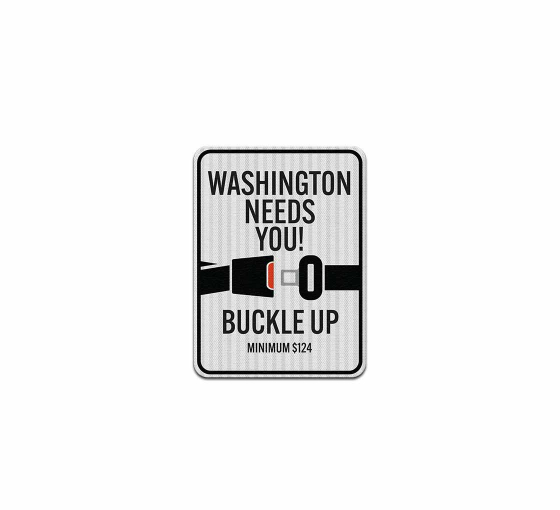 Buckle Up Aluminum Sign (HIP Reflective)