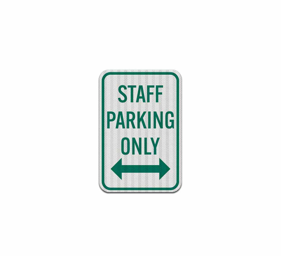 Staff Parking Only Aluminum Sign (HIP Reflective)