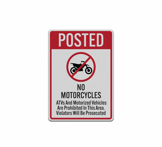 No Motorcycles ATVs & Motorized Vehicles Aluminum Sign (Reflective)