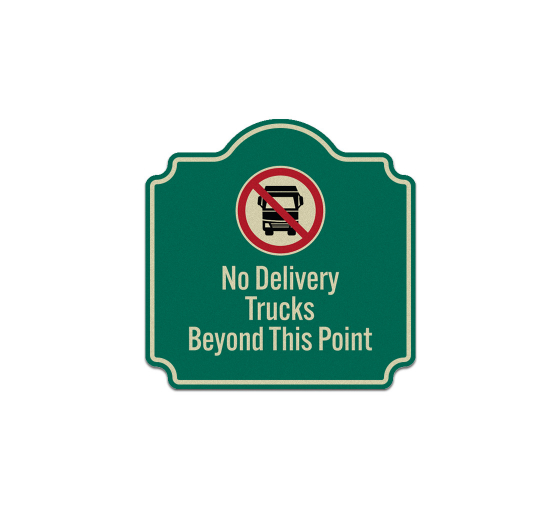 No Delivery Trucks Beyond This Point Aluminum Sign (Reflective)