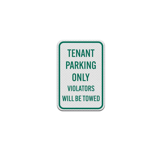 Tenant Parking Only Aluminum Sign (Diamond Reflective)