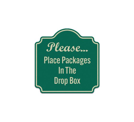 Place Packages In The Drop Box Aluminum Sign (Reflective)