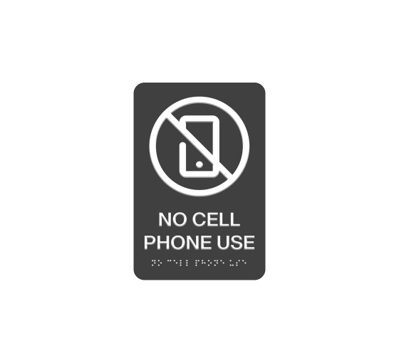No Cell Phone Use Braille Sign