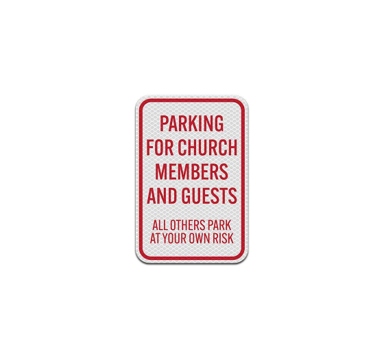 Parking For Church Members Aluminum Sign (Diamond Reflective)