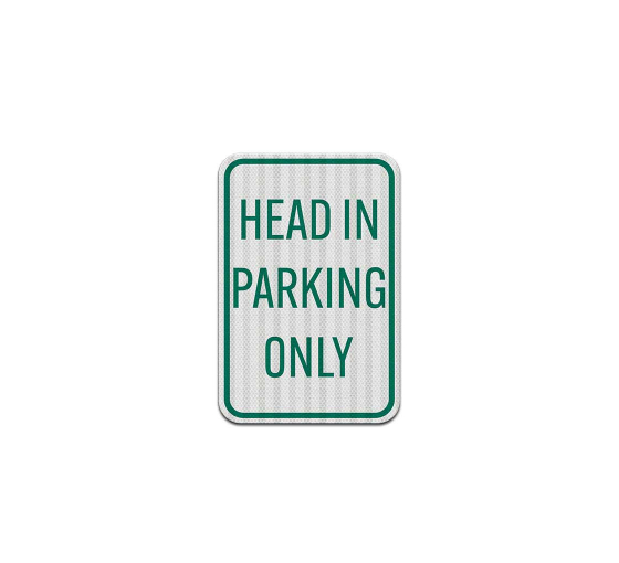 Head In Parking Only Decal (EGR Reflective)