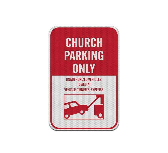 Church Parking Only Aluminum Sign (EGR Reflective)