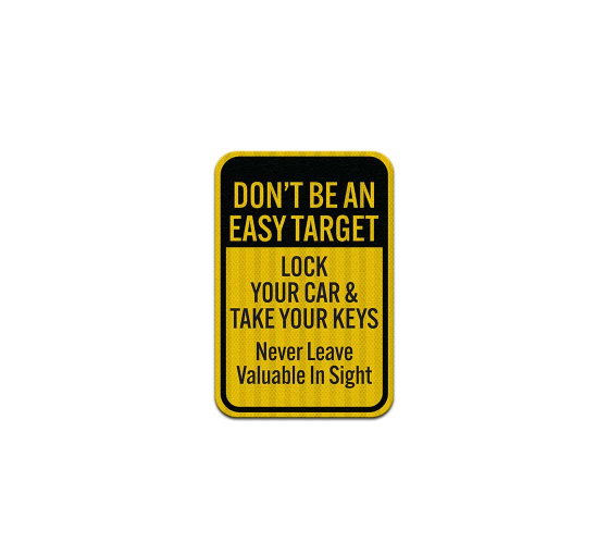 Lock Your Car Aluminum Sign (EGR Reflective)