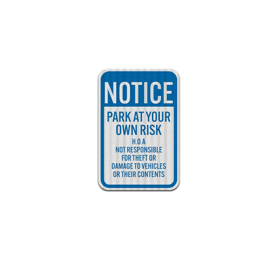 Not Responsible For Theft, Parking Aluminum Sign (EGR Reflective)