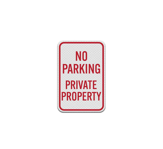 No Parking Private Property Aluminum Sign (Diamond Reflective)
