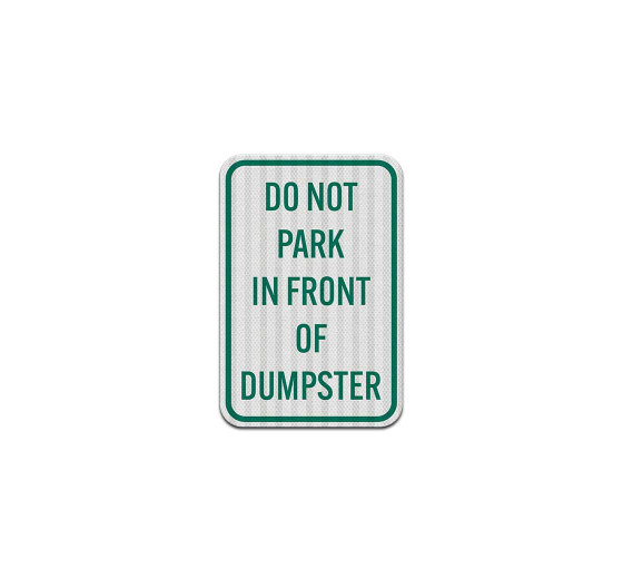Do Not Park In Front Aluminum Sign (EGR Reflective)