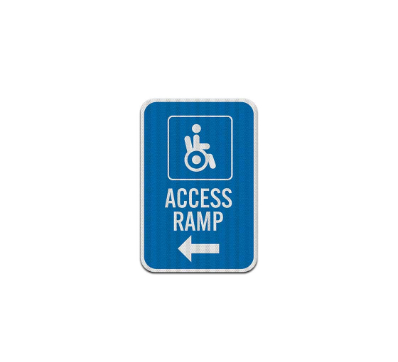 Access Ramp Aluminum Sign (EGR Reflective)