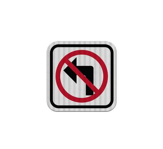 No Left Turn Symbol Aluminum Sign (HIP Reflective)