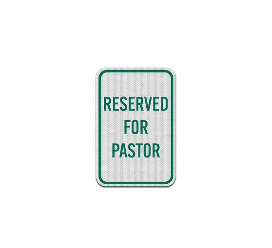 Parking Reserved For Pastor Decal (EGR Reflective)