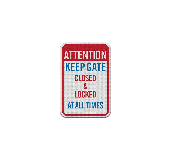 Keep Gate Closed & Locked Decal (EGR Reflective)