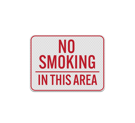 No Smoking In This Area Aluminum Sign (Diamond Reflective)