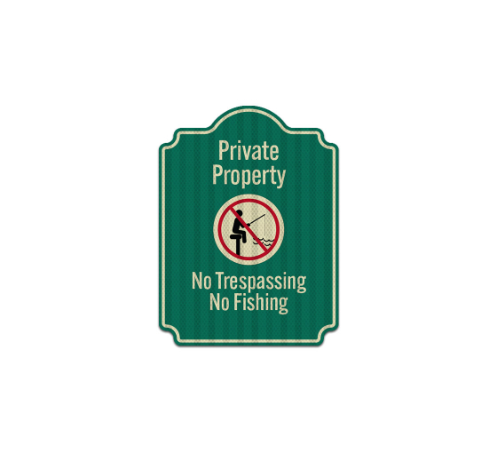 No Trespassing, No Fishing Aluminum Sign (HIP Reflective)