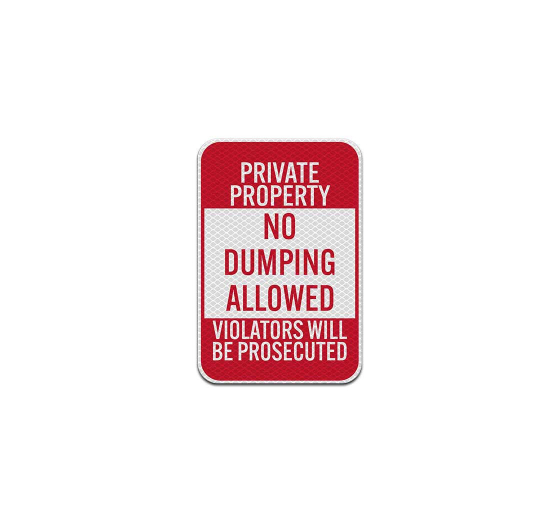 Private Property, No Dumping Aluminum Sign (Diamond Reflective)