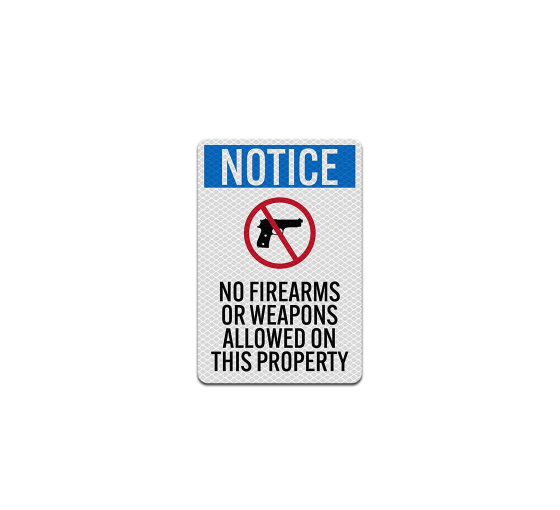 No Firearms Or Weapons Allowed Aluminum Sign (Diamond Reflective)