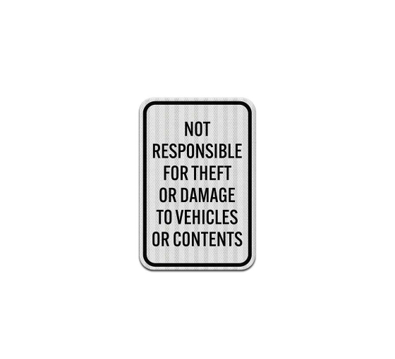 Not Responsible For Theft Or Damage To Vehicles Decal (EGR Reflective)