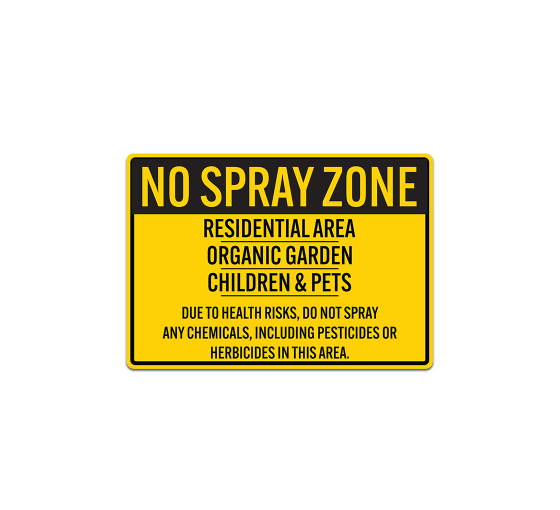 No Spray Zone Residential Area Decal (Non Reflective)
