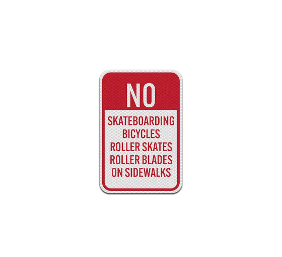 No Skateboarding & Bicycles Aluminum Sign (Diamond Reflective)