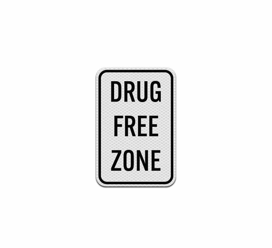 Drug Free Zone Aluminum Sign (Diamond Reflective)