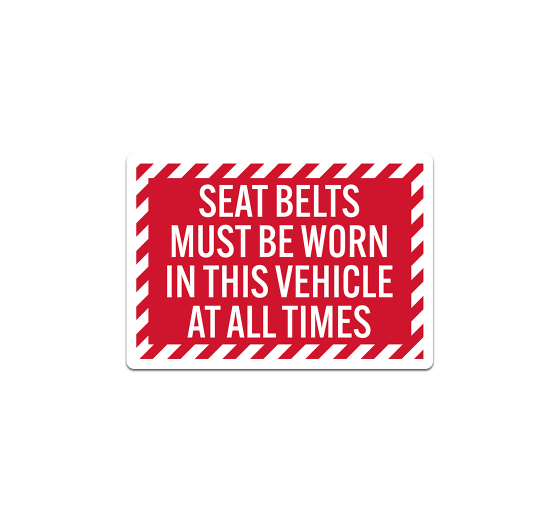 Seat Belt Must Be Worn Decal (Non Reflective)