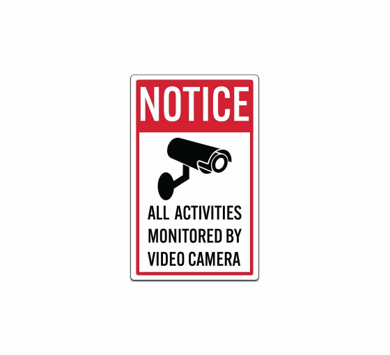 All Activities Monitored By Video Camera Decal (Non Reflective)