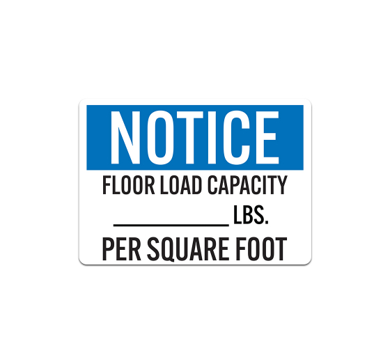 Floor Load Capacity Decal (Non Reflective)