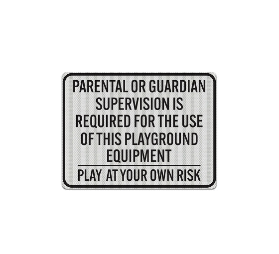Playground Rules Supervision Aluminum Sign (HIP Reflective)
