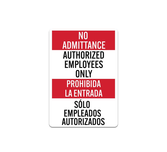 Bilingual Authorized Employees Only Decal (Non Reflective)