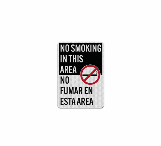 Bilingual No Smoking In This Area Aluminum Sign (EGR Reflective)