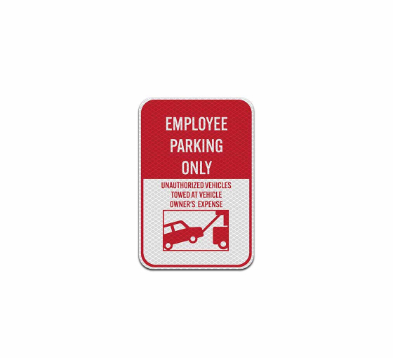 Employee Parking Only Aluminum Sign (Diamond Reflective)