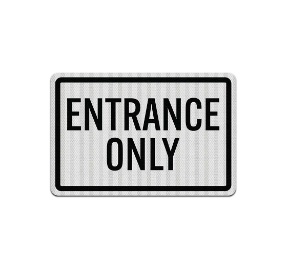 Entrance Only Decal (EGR Reflective)