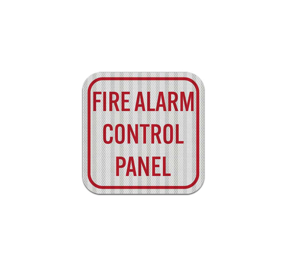 Fire Alarm Control Panel Aluminum Sign (HIP Reflective)
