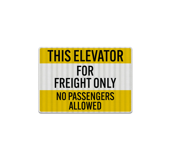 Elevator This Elevator For Freight Only Decal (EGR Reflective)
