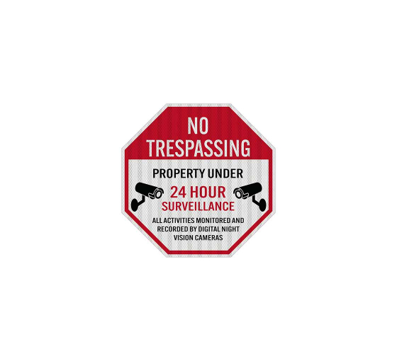 No Trespassing Property Under Surveillance Aluminum Sign (EGR Reflective)