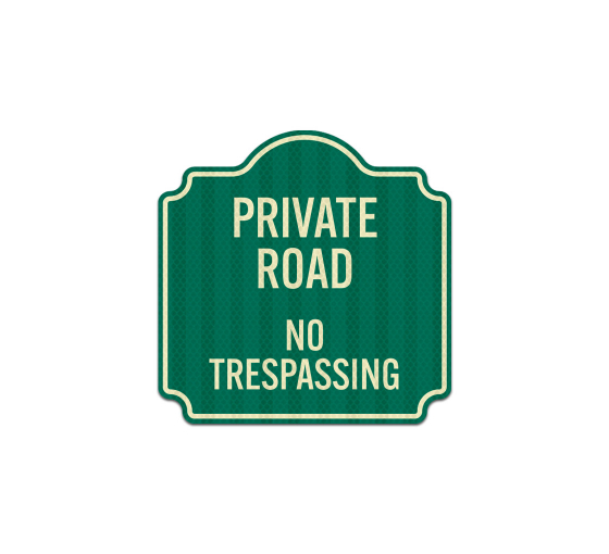 Private Road, No Trespassing Aluminum Sign (HIP Reflective)