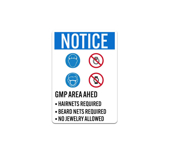 OSHA Notice GMP Area Ahead Decal (Non Reflective)