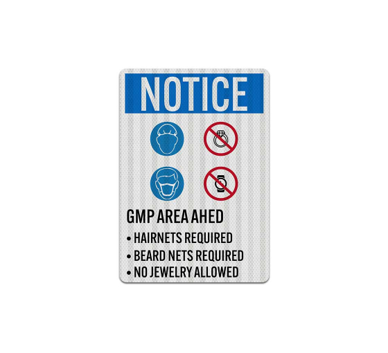 OSHA Notice GMP Area Ahead Decal (EGR Reflective)