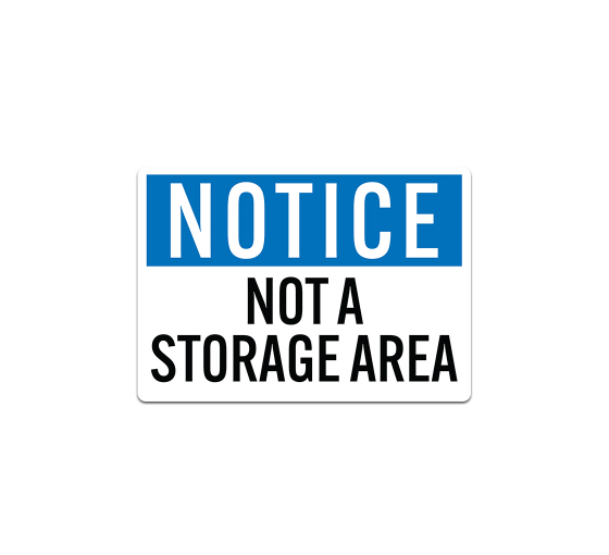 OSHA Not A Storage Area Decal (Non Reflective)